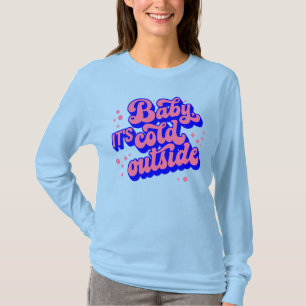 Speelse Baby, het is koud buiten het winterontwerp T-shirt