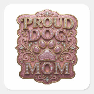 Speelse Goud PROUD DOG MOM Decal Kunst Vierkante Sticker