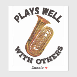 Speelt goed met anderen - Tuba Sticker