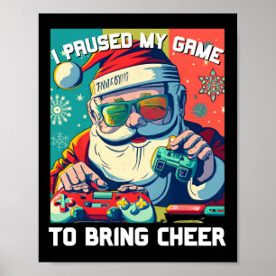 Spel Kerstmis Ik pauzeerde mijn spel om Che te bre Poster