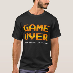 Spel over - Plaats munten om verder te gaan met ga T-shirt