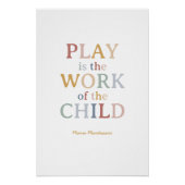 Spelen is het werk van het kind Maria Montessori Perfect Poster (Voorkant)