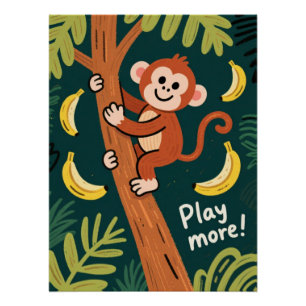 Spelende Jungle Aap Quote Kunst Perfect Poster