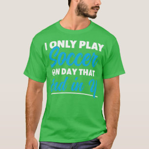 Speler Boys Grappig Alleen spelen op Day End in Y T-shirt