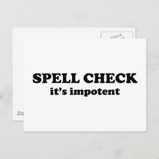 SPELL CHECK dat het impotent is Briefkaart (Voorkant / Achterkant)