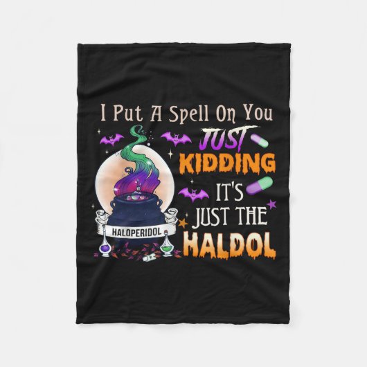 Spell Just Kidding Haldol Halloween Nurse Rn Icu Fleece Deken (Voorkant)