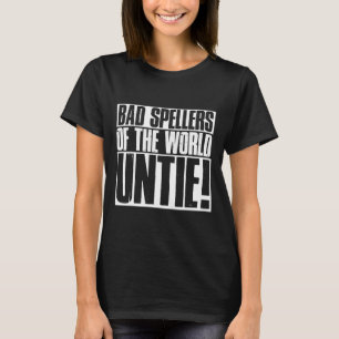 Spellers van de wereld ontbinden Dyslexie Award T-shirt