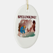Spelunking 2 keramisch ornament (Rechts)