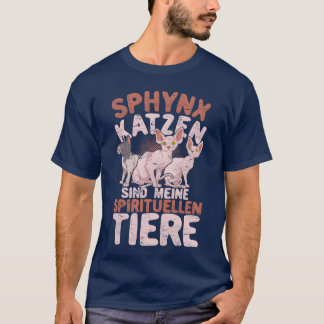 Sphyn katten zijn mijn spirituele dieren kattenmei t-shirt