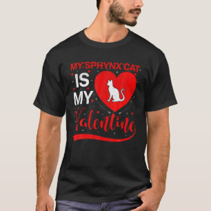 Sphynx Cat is mijn Valentijn Funny Heart Sphynx Ca T-shirt