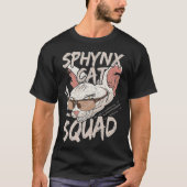 Sphynx Cat Squad Cadeau & beste internet vrienden  T-shirt (Voorkant)