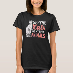 Sphynx katten zijn mijn spirituele dier kitty kat t-shirt