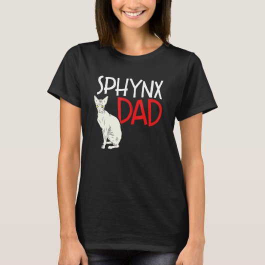 Sphynx Pap Feline Hairless Cat Kitten Vader T-shirt (Voorkant)
