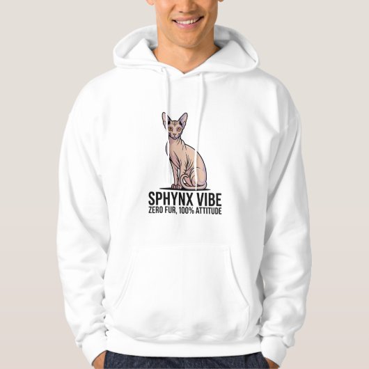 Sphynx Vibe – Zero Fur, 100% Attitude Hoodie (Voorkant)
