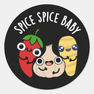 Spice Spice Baby Funny Food Pun Dark BG Ronde Sticker