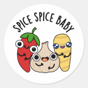 Spice Spice Baby Funny Food Pun Ronde Sticker