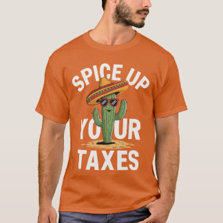 Spice Up Your Taxes CPA Funny Accountant Humor voo T-shirt
