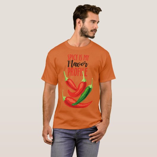 Spicy Is My Flavor Profile T-shirt (Voorkant volledig)