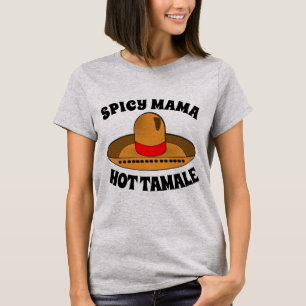 SPICY MAMA HOT TAMALE Dames T-shirts