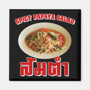 Spicy Papaya Salad [Som Tam] ... Thai Lao Food Magneet