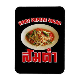 Spicy Papaya Salad [Som Tam] ... Thai Lao Food Magneet