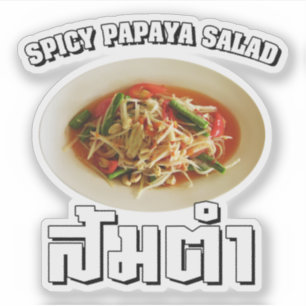 Spicy Papaya Salad [Som Tam] ... Thai Lao Food Sticker