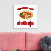 Spicy Papaya Salad [Tam Mak Hung] Isaan Dialect Canvas Afdruk (Insitu (Woonkamer))