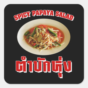 Spicy Papaya Salad [Tam Mak Hung] Isaan Dialect Vierkante Sticker