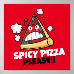 Spicy Pizza alsjeblieft!! Poster