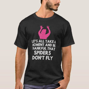 Spider Sarcastic Sarcasm Humor Meme Joke Gag Wome T-shirt