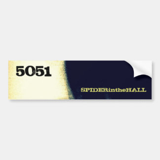 SPIDERintheHALL 5051 bumpersticker