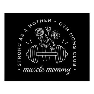 Spiermoeder gym mama sterke moeder grappig perfect poster