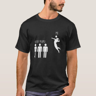 Spike Other People Me Beach Volleyball Player T-shirt