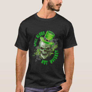 Spill Bloed niet Whiskey St Patrick's Day T-shirt 