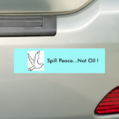 Spill Peace...geen olie! duif Bumpersticker (Op auto)