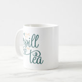 Spill Tea Sassy Typographie Green Coffee Mug (Devant gauche)