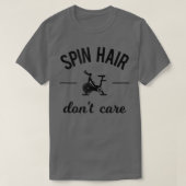 Spin Hair maakt geen schimmelig Gym Gezegde draaie T-shirt (Design voorkant)