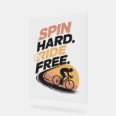 Spin Hard Ride Gratis Fietsen T-shirt Acryl Bord (Hoek)