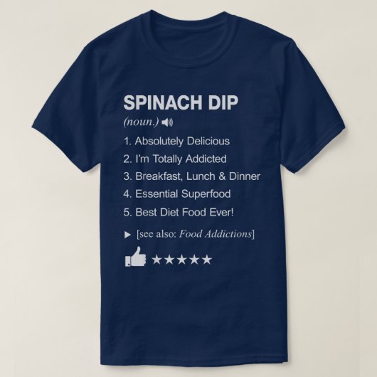 Spinach Dip Definition Betekenis _ Funny T-shirt (Design voorkant)