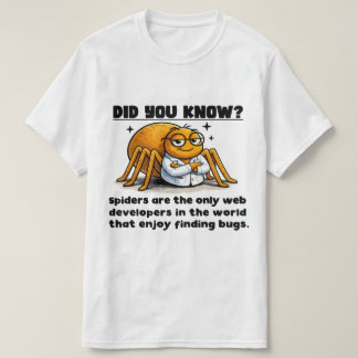 Spinnen zijn de OGs! T-shirt