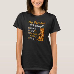 Spint Fect Birthday Pet My Cat de hele dag 91 T-shirt