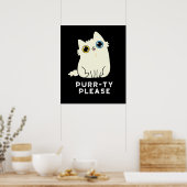 Spint u alstublieft grappig Kitty Cat Pun Dark BG Poster (Keuken)