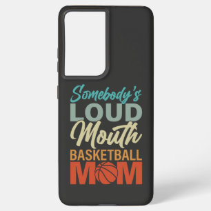 Spirit of Somebody's Loud Mond Basketbal Mama Samsung Galaxy Hoesje