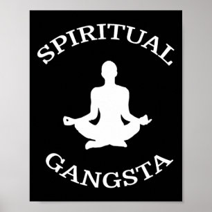 Spiritual Gangsta T-shirt - Heren Dames Grappige Y Poster