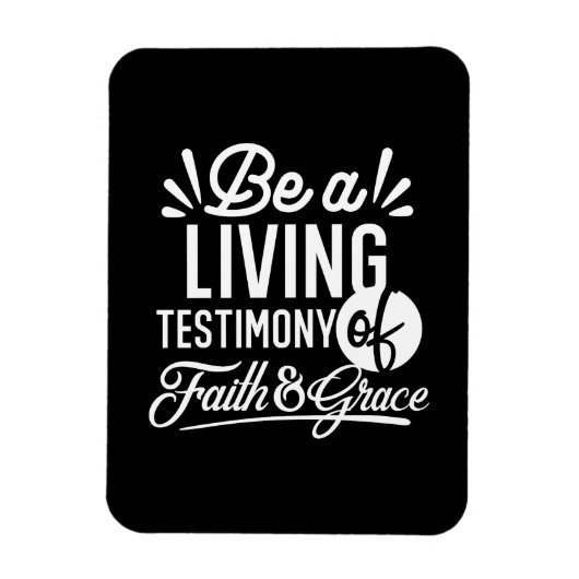 Spiritual Living Testimony Faith and Grace Quote Magneet (Verticaal)