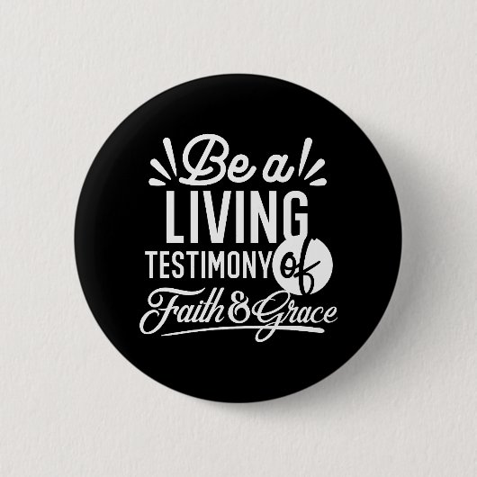 Spiritual Living Testimony Faith and Grace Quote Ronde Button 5,7 Cm (Voorkant)