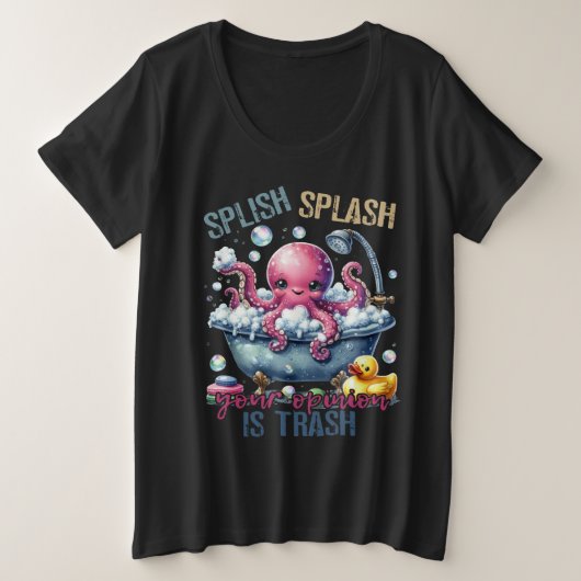 Splash Splash Votre Opinion Est De La Merde (Design devant)