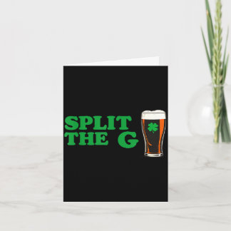 Split the g funny irish beer quote  kaart