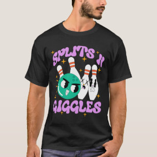 Splits in Giggles Funny Bowling Team Bowler Sports T-shirt
