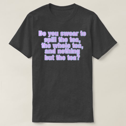 Spoel de thee 15 t-shirt (Design voorkant)